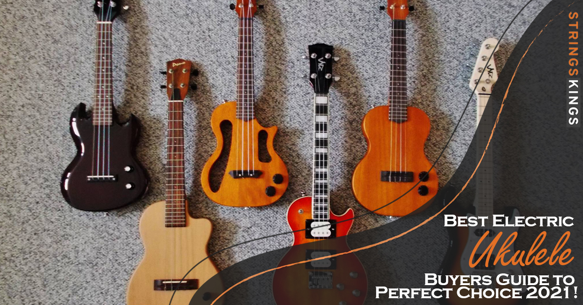 Best Electric Ukulele: Buyers Guide to Perfect Choice 2023!