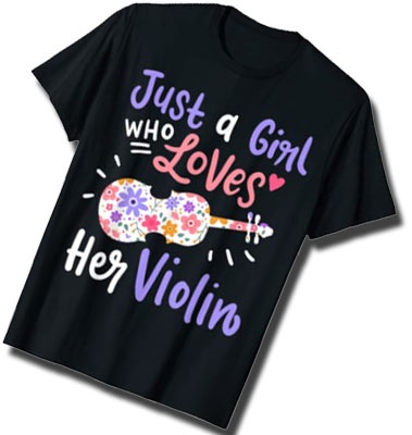 Violin Violinist Just A Girl Who Loves Her Violin Gift T-Shirt