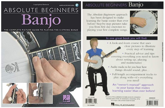 Absolute Beginners - Banjo The Complete Picture Guide to Playing the Banjo