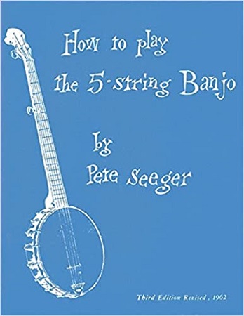 Play the 5–String Banjo: Third Edition
