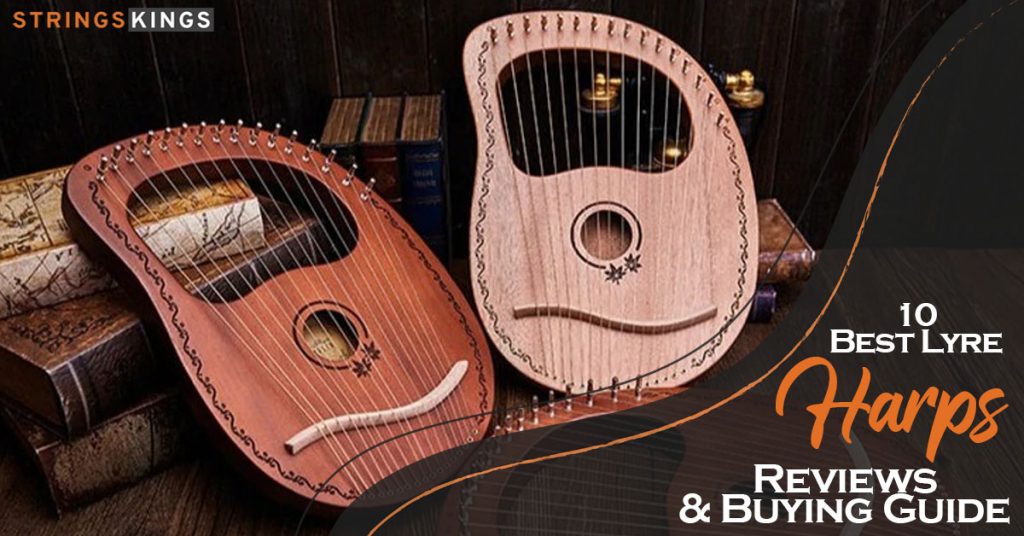 10 Best Lyre Harps of 2022 Reviews & Buying Guide