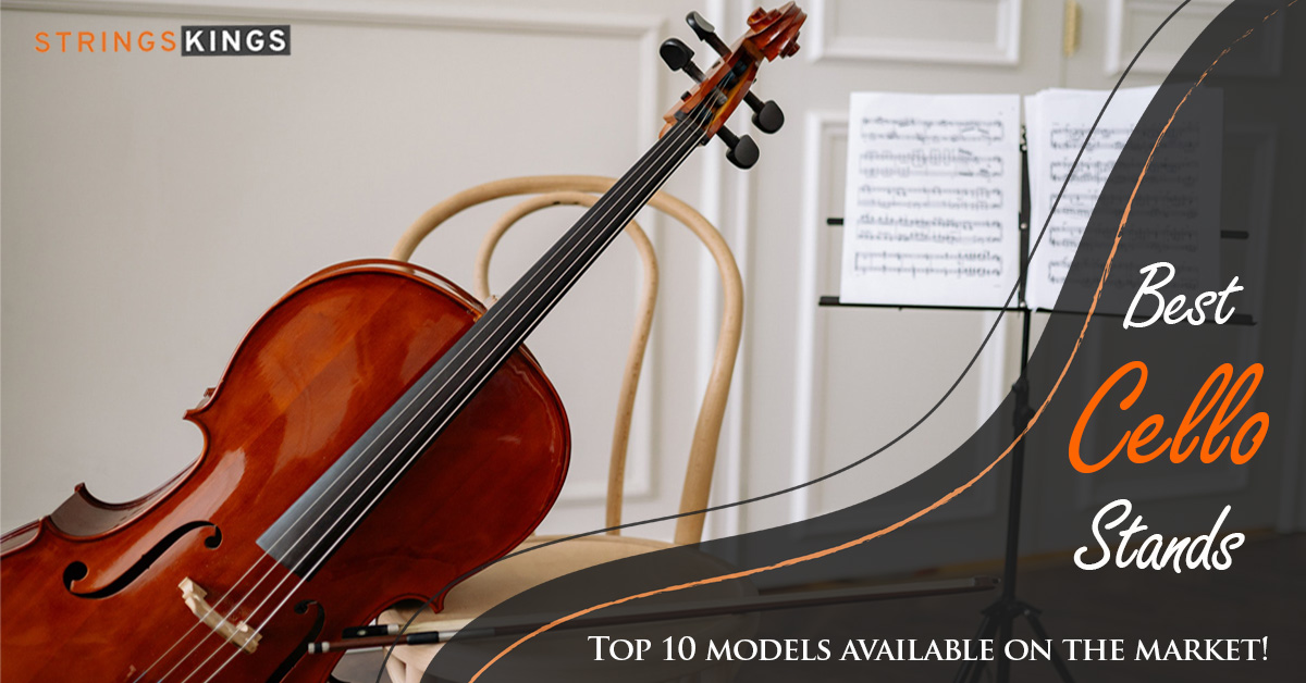 The Best Cello Stand Reviews + Top 10 Models!