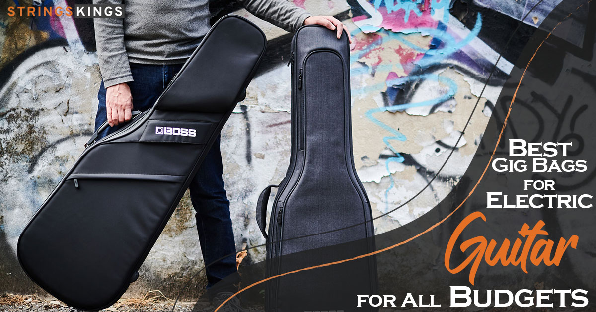 Best Gig Bags For Electric Guitar for All Budgets 2023