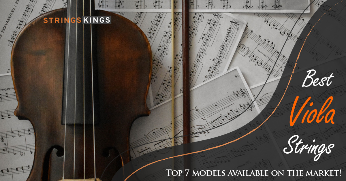 Best Viola Strings: Buyers Guide + The Best Models In 2023!