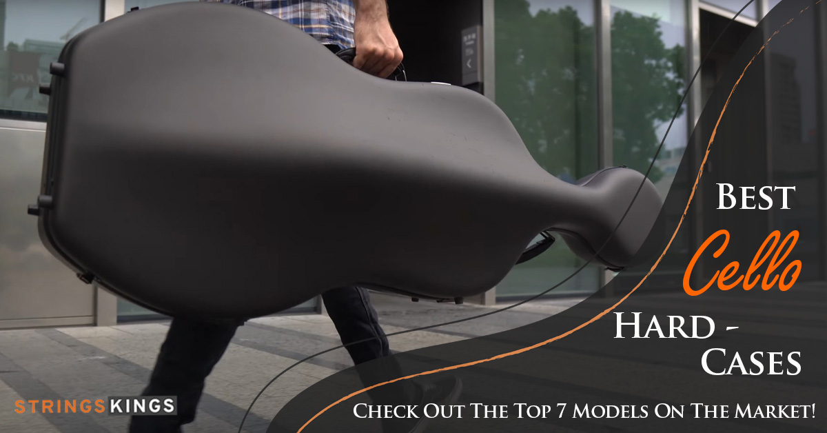 Cello Hard Cases Review: Best 7 Models In 2023!