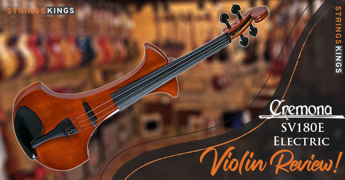 Cremona SV-180E Electric Violin Review – Amazing Instrument!