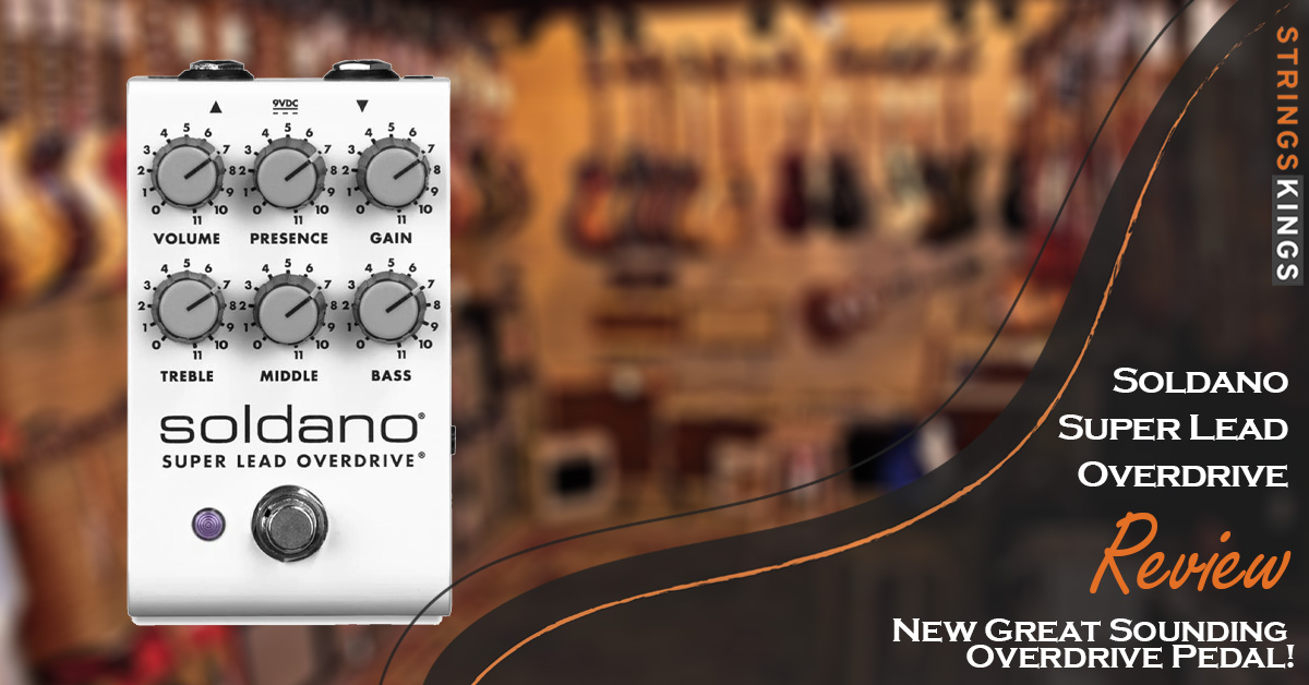 Soldano Super Lead Overdrive Review