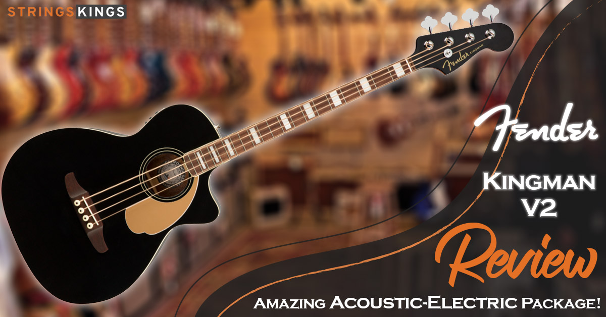 Fender Kingman V2 Review Amazing Acoustic-Electric Package!