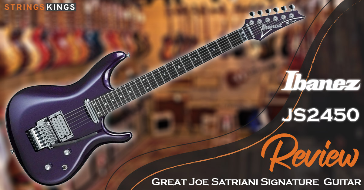 Ibanez JS2450 Review Great Joe Satriani Signature Guitar