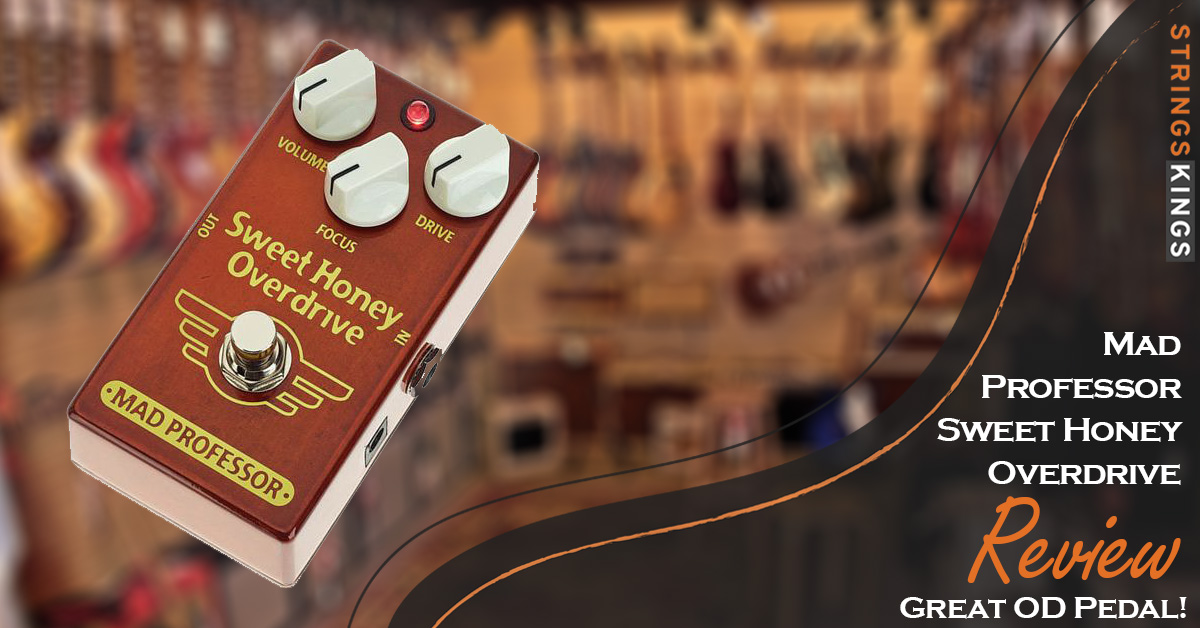 Mad Professor Sweet Honey Overdrive Review: Great OD Pedal! (2023 